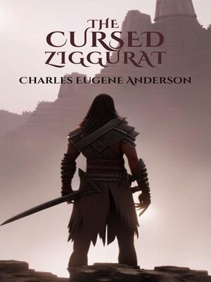 cover image of The Cursed Ziggurat